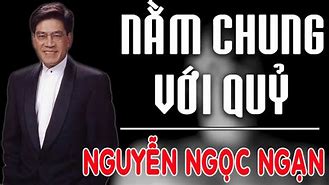 Truyện Ma Kinh Dị Nguyễn Ngọc Ngạn Mới Nhất